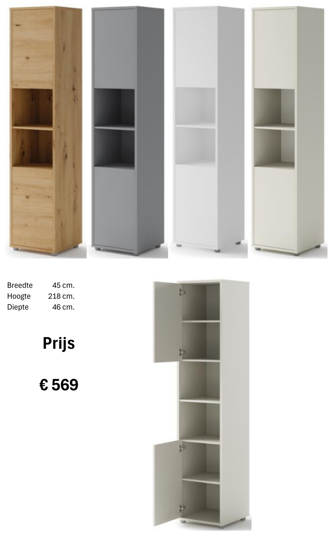 Side cabinet with a door at the top and bottom and 2 open compartments in the middle