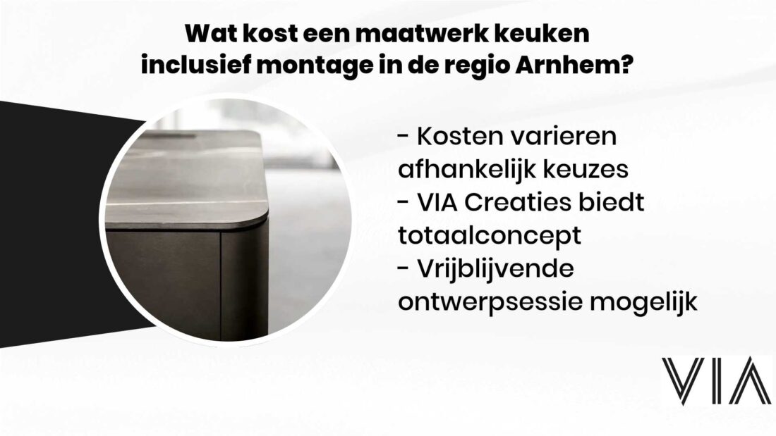 Wat Kost Een Maatwerk Keuken Inclusief Montage In De Regio Arnhem