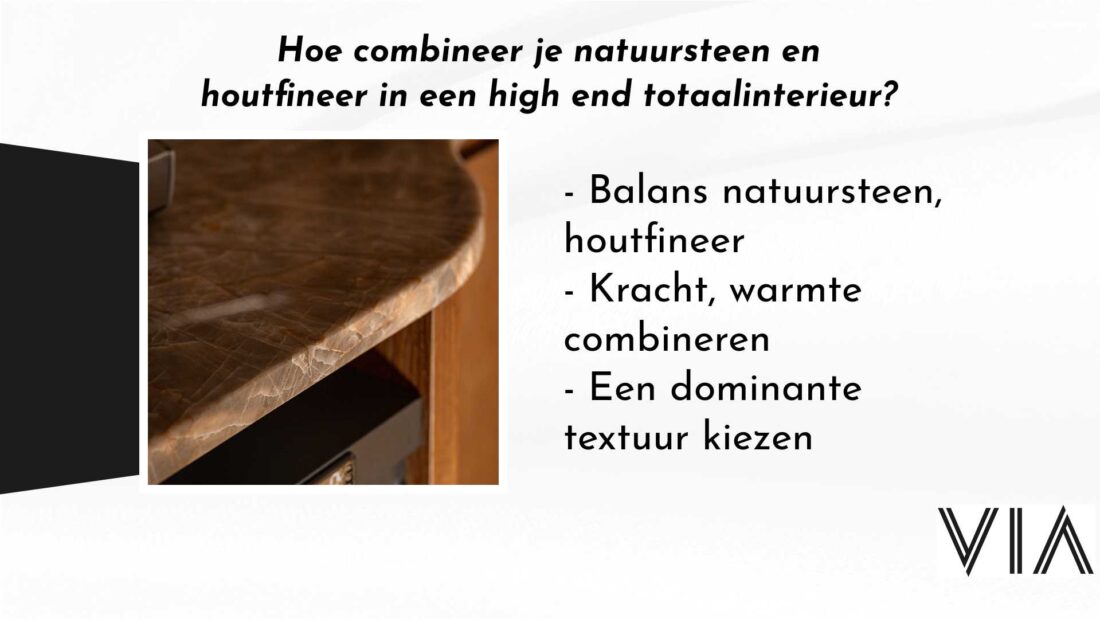 Hoe Combineer Je Natuursteen En Houtfineer In Een High End Totaalinterieur