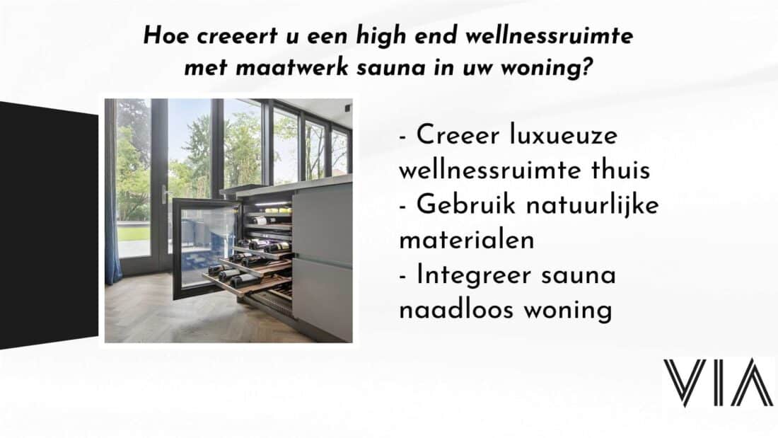 Hoe Creeert U Een High End Wellnessruimte Met Maatwerk Sauna In Uw Woning