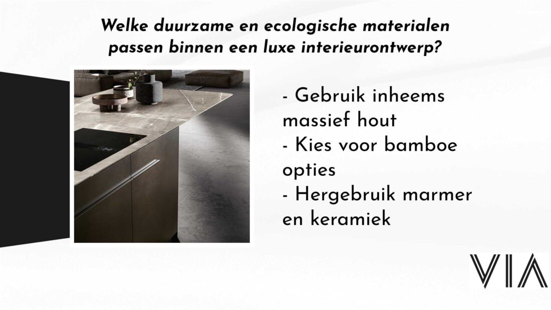 Welke Duurzame En Ecologische Materialen Passen Binnen Een Luxe Interieurontwerp