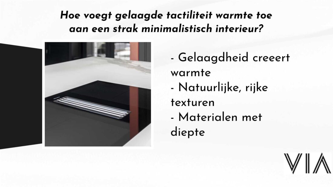 Hoe Voegt Gelaagde Tactiliteit Warmte Toe Aan Een Strak Minimalistisch Interieur