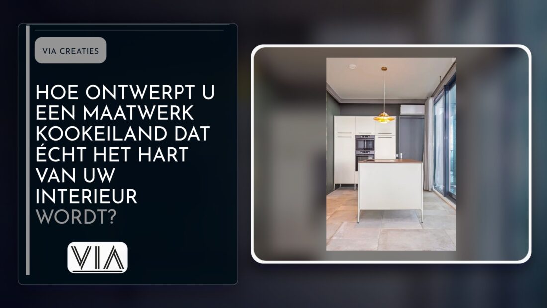 Hoe ontwerpt u een maatwerk kookeiland dat écht het hart van uw interieur wordt?