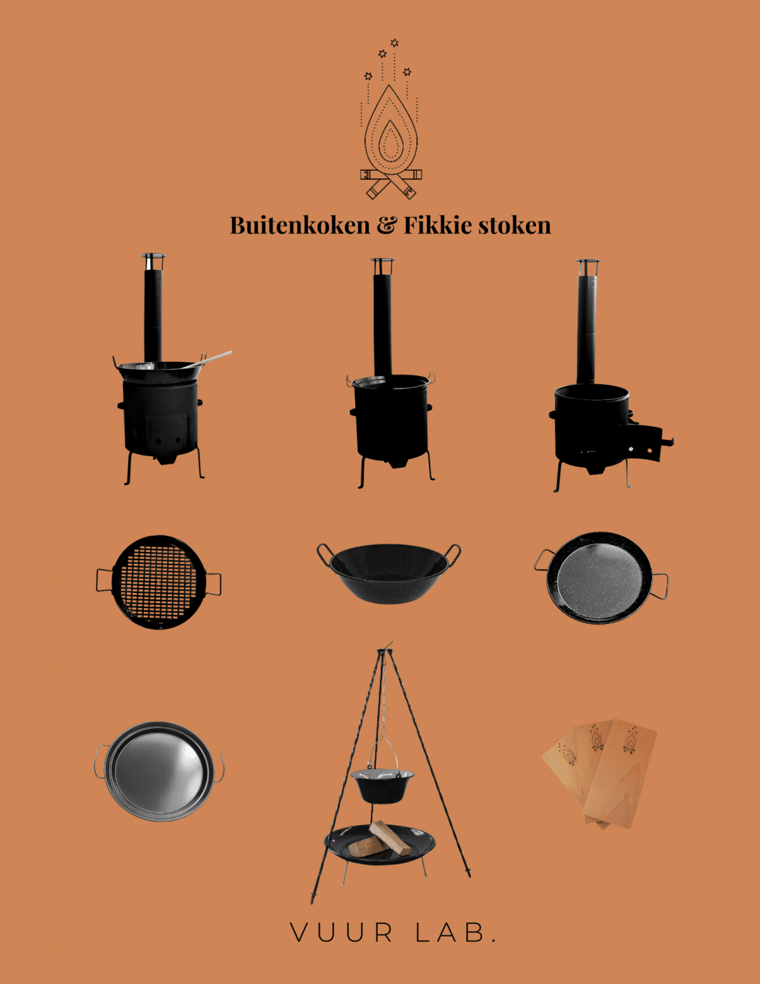 Collectie VUUR LAB. Buitenkoken & Fikkie stoken Collectie VUUR LAB. Buitenkoken & Fikkie stoken